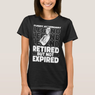 Cabin Crew Retired Steward Stewardess Flight Atte T-Shirt