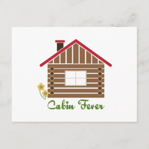 Cabin Fever Postcard