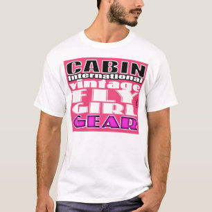Cabin Intl. Fly Girl Gear T-Shirt