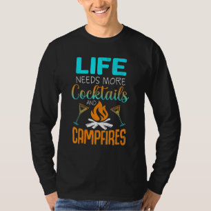 Cabin Life Cocktails Campfires Lake Bum Camping Wo T-Shirt