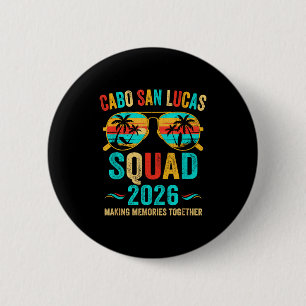Cabo San Lucas Vacation Squad Design 6 Cm Round Badge