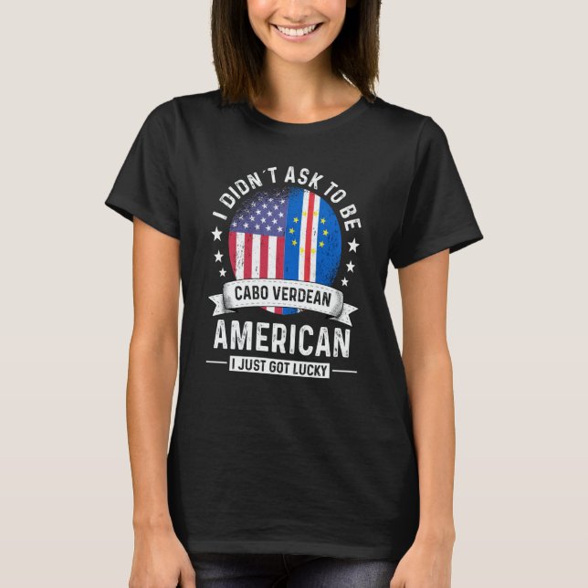 Cabo Verdean American Patriot Grown  Humor Flag T-Shirt (Front)