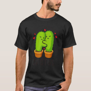 Cacti + Cact You Cactus Cute Plant Gardener 2 T-Shirt