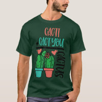 Cacti Cact You Cactus Cute Pun Succulents Love Pla