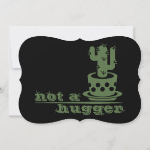Cacti Not a hugger cactus funny saying