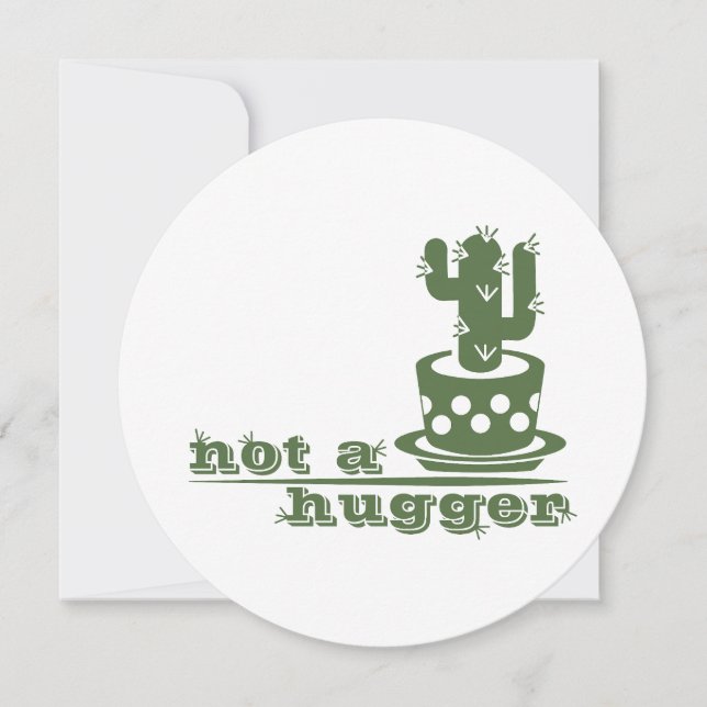 Cacti Not a hugger cactus funny saying (Front)