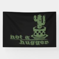 Cacti Not a hugger cactus funny saying