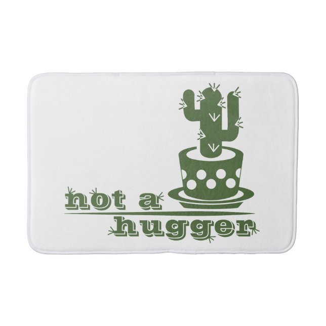 Cacti Not a hugger cactus funny saying Bath Mat (Front)