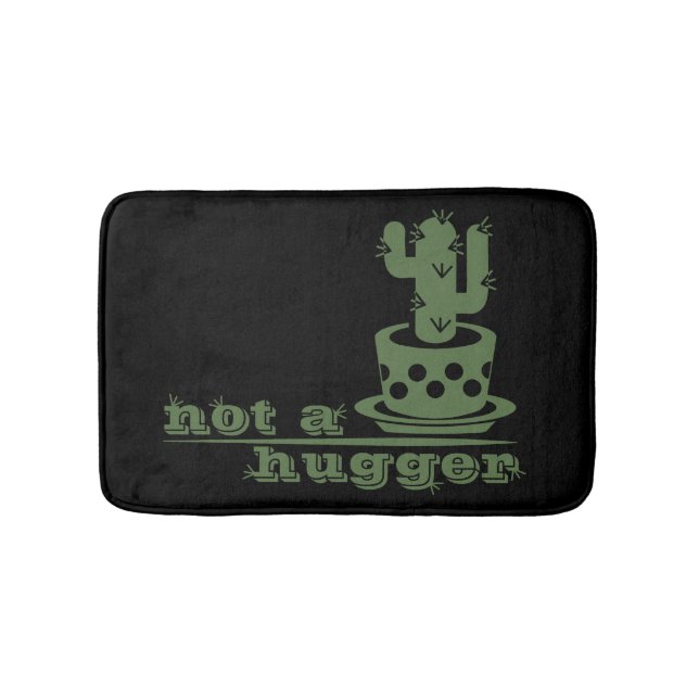 Cacti Not a hugger cactus funny saying Bath Mat (Front)