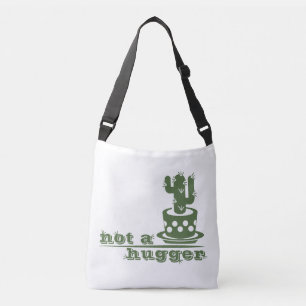 Cacti Not a hugger cactus funny saying Crossbody Bag