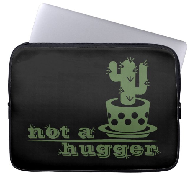 Cacti Not a hugger cactus funny saying Laptop Sleeve (Front)