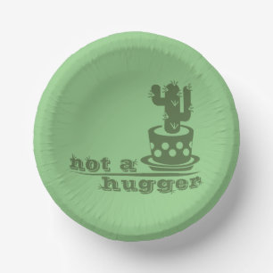 Cacti Not a hugger cactus funny saying Paper Plate