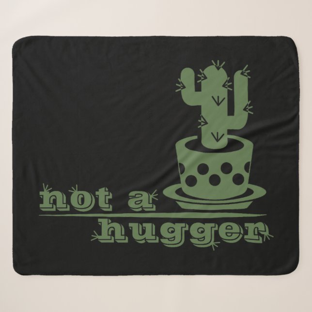 Cacti Not a hugger cactus funny saying Sherpa Blanket (Front (Horizontal))
