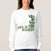 Cacti Not a hugger cactus funny saying