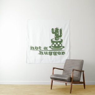 Cacti Not a hugger cactus funny saying Tapestry