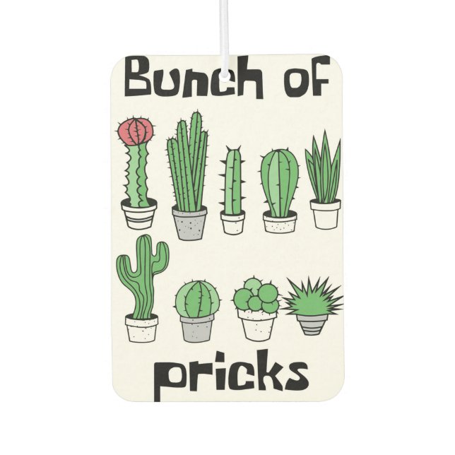 Cactus Bunch Of Pricks Car Air Freshener (Front)