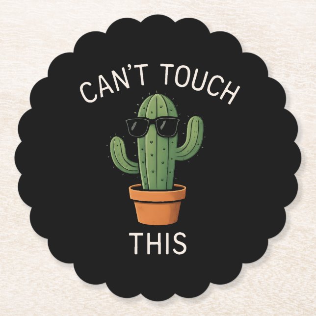 Cactus "Can't Touch This" Humour Design Paper Coaster (Front)