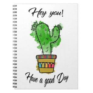 Cactus Have A Good Day Notebook