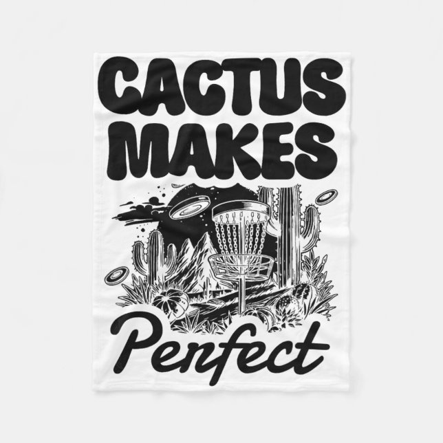 Cactus Makes Perfect Disc Golf Adventure  Fleece Blanket (Front)