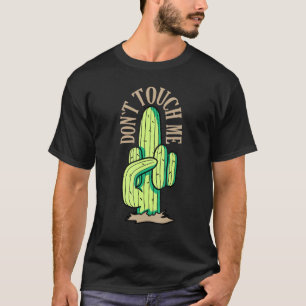 Cactus Middle Finger Dont Touch Me T-Shirt