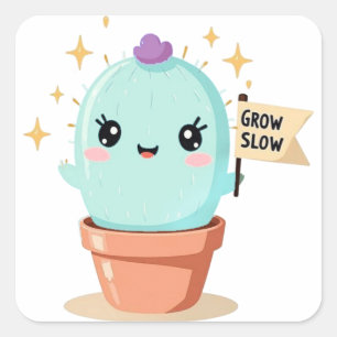 Cactus StickerGrow Slow – Cute Kawaii Pastel Plan Square Sticker
