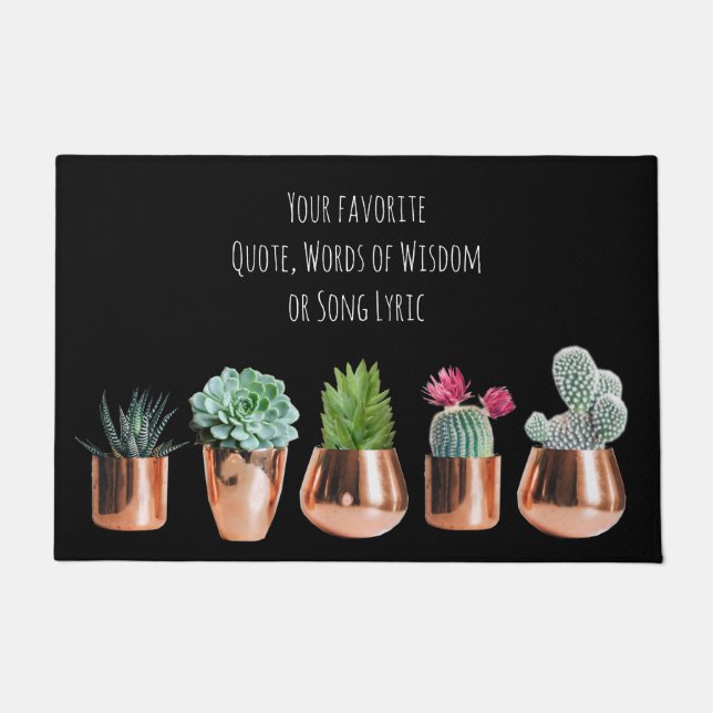 Cactus Succulents Your favourite Quote, Song Lyric Doormat (Front)