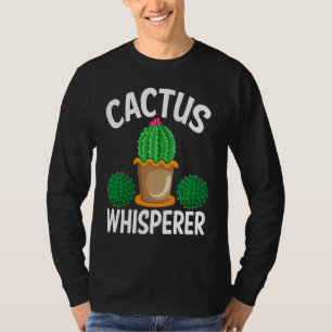 Cactus Whisperer I Succulent I Cactus T-Shirt