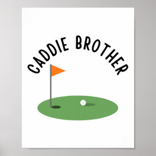 Caddie Brother Cute Matching Birthday Golf Party Poster