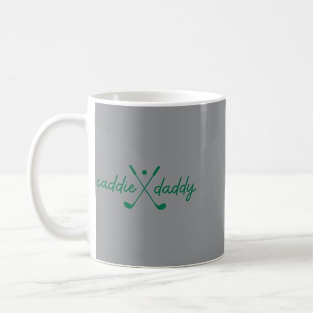 Caddie Daddy Cute Golfing Golfer Funny 1st Coffee Mug (Left)