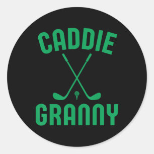 Caddie Granny Golf Club Golfing Cute Golfer Golf G Classic Round Sticker