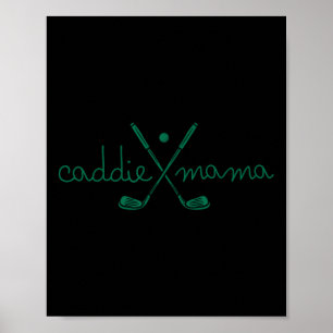 Caddie Mama Cute Golfing Golfer Mum Golf 1st Birth Poster