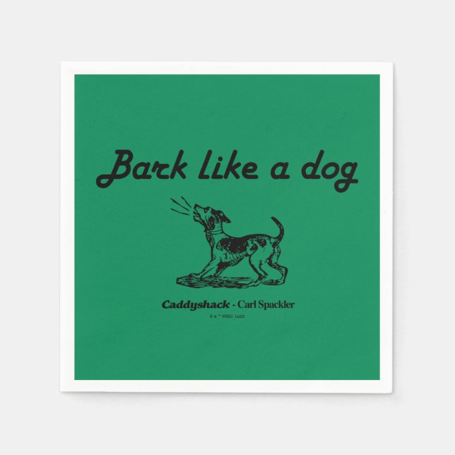 Caddyshack | Bark Like A Dog! Napkin (Front)