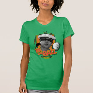 Caddyshack   Be The Ball T-Shirt