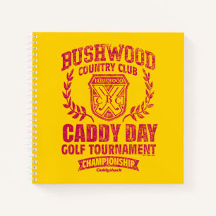 Caddyshack   Bushwood Country Club Caddy Day Golf  Notebook