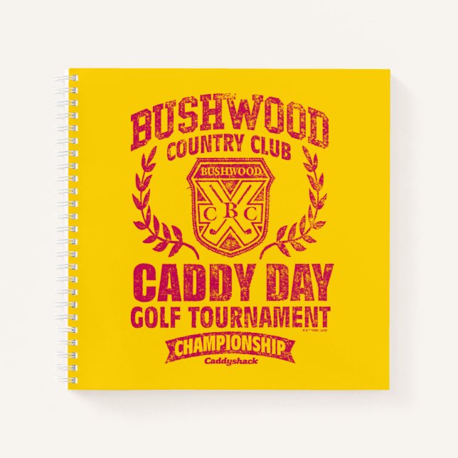 Caddyshack | Bushwood Country Club Caddy Day Golf  Notebook (Front)