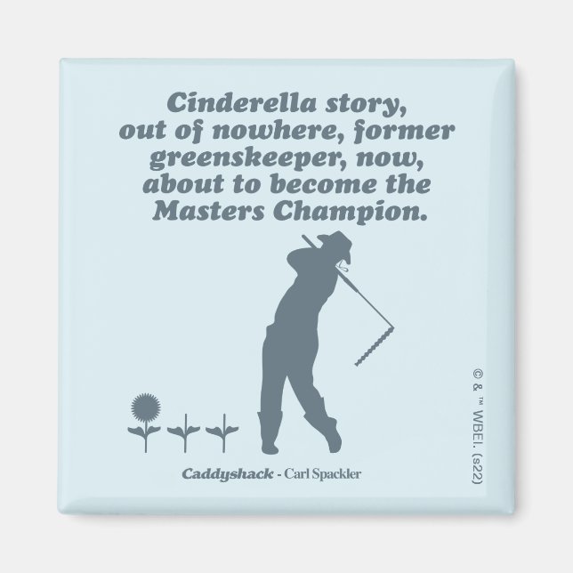 Caddyshack | Cindrella Story Magnet (Front)
