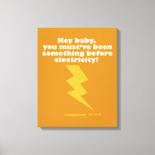 Caddyshack   Hey Baby You Must Have Been Something Canvas Print