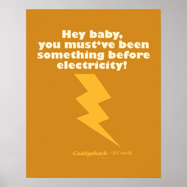 Caddyshack | Hey Baby You Must Have Been Something Poster (Front)