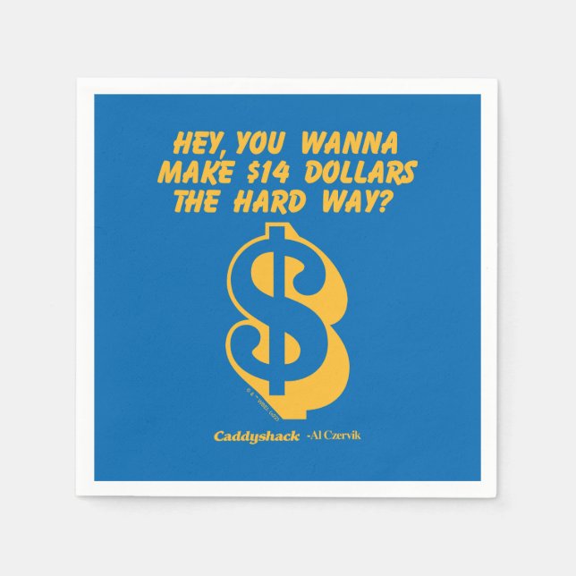 Caddyshack | Hey, Wanna Make $14 The Hard Way? Napkin (Front)