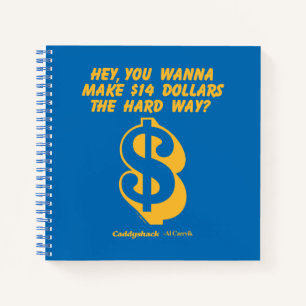 Caddyshack   Hey, Wanna Make $14 The Hard Way? Notebook