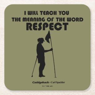 Caddyshack   I Will Teach You The Meaning Of The W Square Paper Coaster