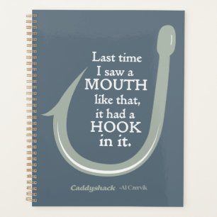 Caddyshack   Last Time I Saw A Mouth Like That Planner