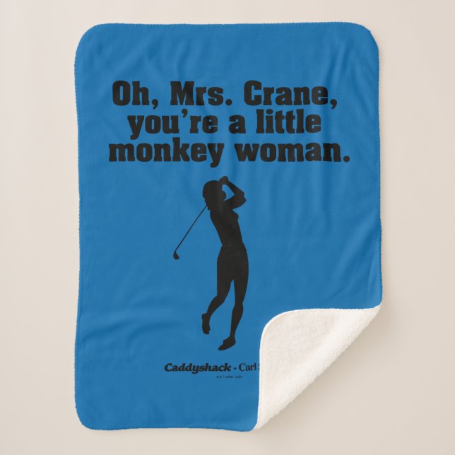 Caddyshack | Oh Mrs. Crane Sherpa Blanket (Front)