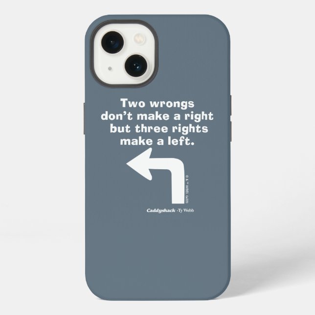 Caddyshack | Two Wrongs Don't Make A Right iPhone Case (Back)