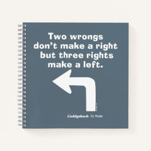 Caddyshack   Two Wrongs Don't Make A Right Notebook