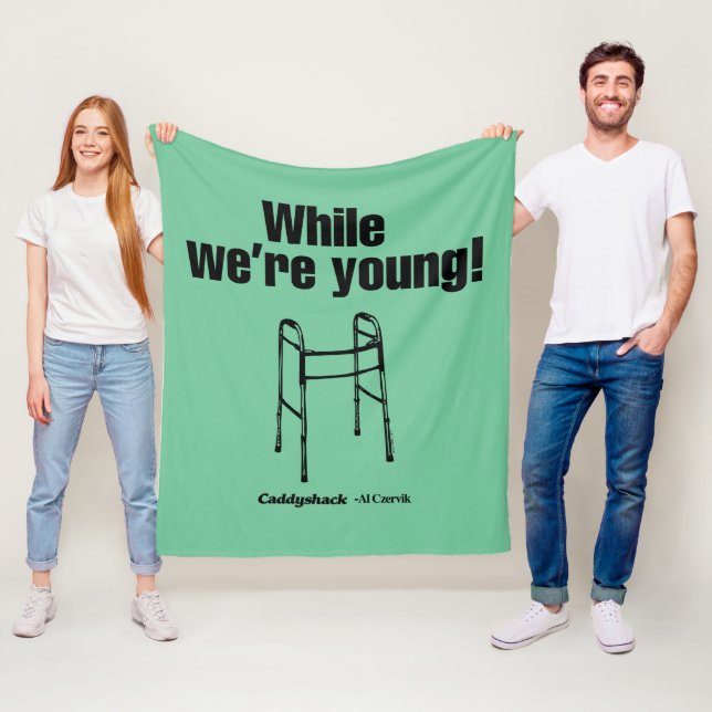 Caddyshack | While We're Young! Fleece Blanket (In Situ)