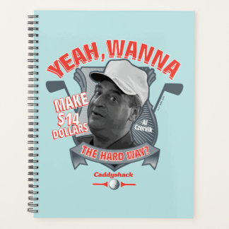 Caddyshack | Yeah, Wanna Make $14 The Hard Way? Planner