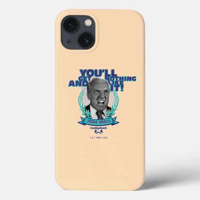 Caddyshack | You'll Get Nothing and Like It Case-Mate iPhone Case (Back)
