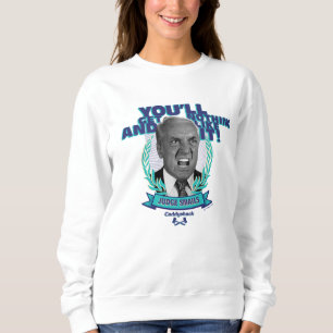 Caddyshack   You'll Get Nothing and Like It Sweatshirt