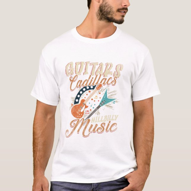 Cadillacs Hillbilly Music T-Shirt (Front)